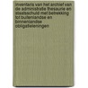 Inventaris van het archief van de administratie Thesaurie en Staatsschuld met betrekking tot buitenlandse en binnenlandse obligatieleningen by Geert Leloup
