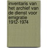 Inventaris van het archief van de Dienst voor Emigratie 1912-1974 door J. Vermote