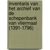 Inventaris van het archief van de schepenbank van Vliermaal (1391-1796) door R. Nijssen