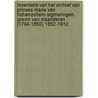 Inventaris van het archief van Prinses Marie van Hohenzollern-Sigmaringen, Gravin van Vlaanderen (1794-1850) 1852-1912 door Baudouin D'Hoore