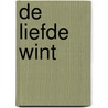 De liefde wint door K. Kraayenoord