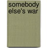 Somebody else's war door Robert Harris
