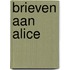 Brieven aan alice