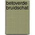 Betoverde bruidschat