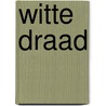 Witte draad door Turin