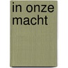In onze macht by Sheila Ernst