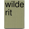 Wilde rit door Harriett Gilbert