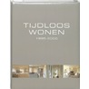 Tijdloos wonen by W. Pauwels