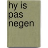 Hy is pas negen door Koops