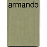 Armando by Cherry Duyns