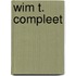 Wim T. compleet