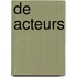 De acteurs