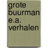 Grote buurman e.a. verhalen