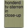 Honderd tv-sterren in close-up door Bodriguez