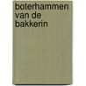 Boterhammen van de bakkerin door Johan Anthierens