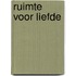 Ruimte voor liefde