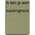 Ik ken je wel! - backingtrack