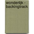 Wonderlijk - Backingtrack