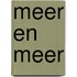 Meer en meer