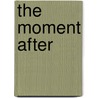 The moment after door W. Llewellyn