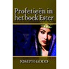 Profetieen in het boek Ester by Joseph Good