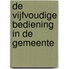 De vijfvoudige bediening in de gemeente door H.R. Eberle