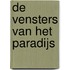 De vensters van het paradijs