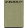 Landschappelyk by Ugo Verbeke