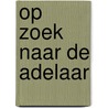 Op zoek naar de adelaar door Marlène Hommes