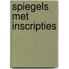 Spiegels met inscripties door W. Copmans