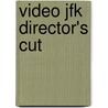 Video jfk director's cut door Onbekend