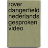Rover Dangerfield Nederlands gesproken video door Onbekend