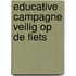 Educative campagne veilig op de fiets