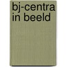 Bj-centra in beeld by Ploeg