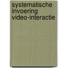 Systematische invoering video-interactie by Veldt