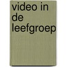 Video in de leefgroep by P.H.M. van der Bogaart