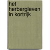 Het herbergleven in Kortrijk by E. van Hoonacker