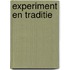Experiment en traditie