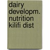 Dairy developm. nutrition kilifi dist by Leegwater