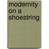 Modernity on a shoestring door van Dijk