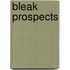 Bleak prospects