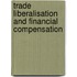 Trade liberalisation and financial compensation
