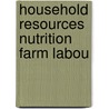 Household resources nutrition farm labou door Foeken