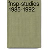 FNSP-studies 1985-1992 by Unknown