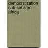 Democratization sub-saharan africa door Buytenhuys
