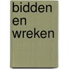 Bidden en wreken door R. la Boresa