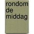 Rondom de middag