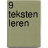9 Teksten leren
