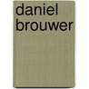 Daniel Brouwer door P. Los