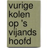 Vurige kolen op 's vijands hoofd door P.J. Kloppers